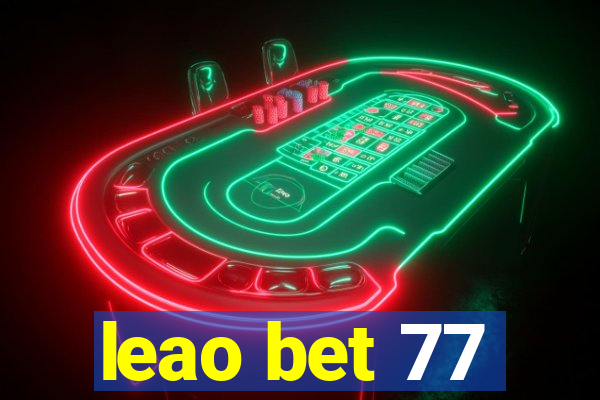 leao bet 77